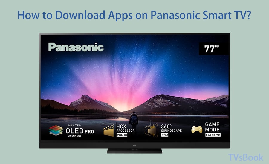 Install apps on Panasonic TVs